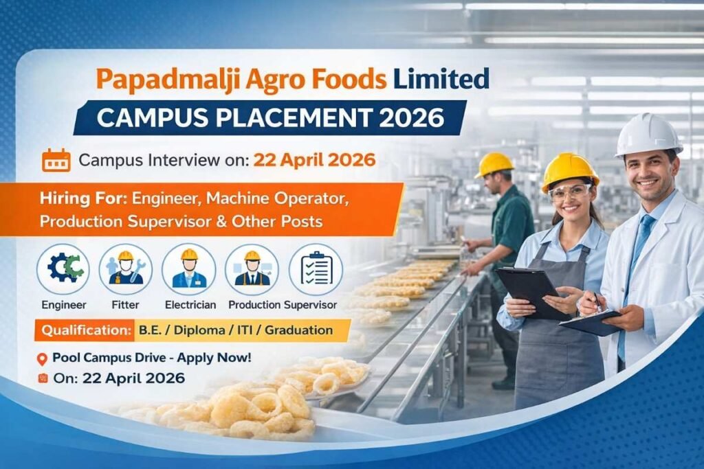 Papadmalji Agro Foods Limited Campus Placement 2026